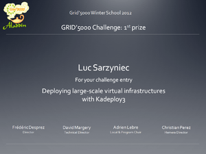 1st prize for the Grid'5000 challenge 2012 to Luc Sarzyniec