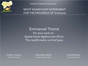 Most Significant Experiment for the progress of Grid'5000 to Emmanuel Thomé